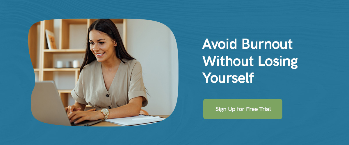 Avoid Burnout Without Losing Yourself