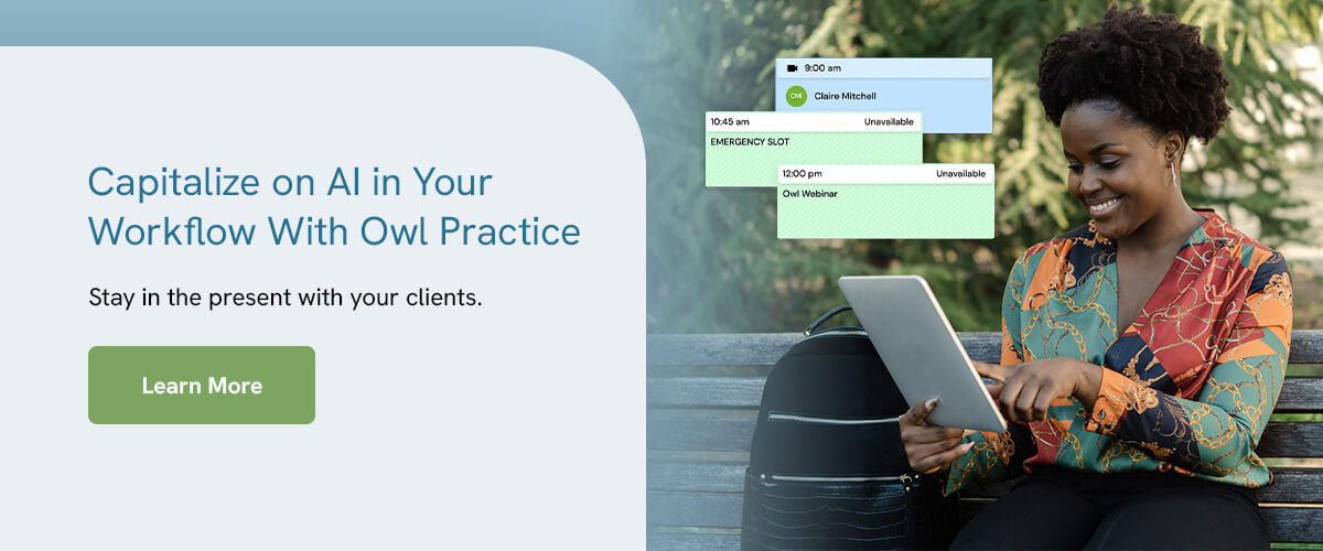 Capitalize on AI in Your Workflow With Owl Practice